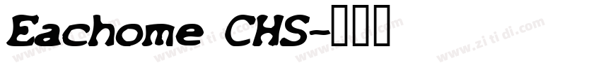 Eachome CHS字体转换